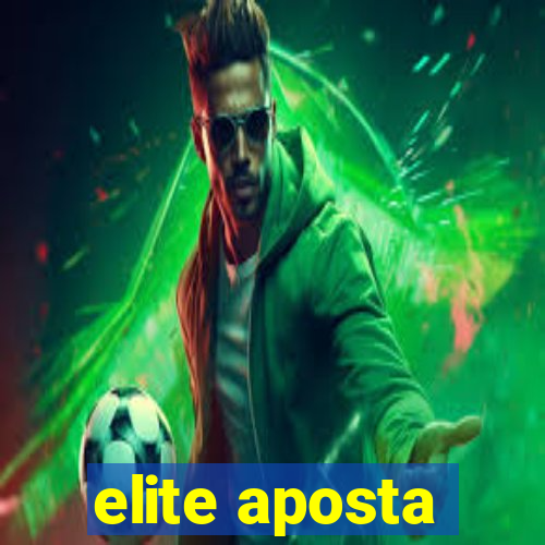 elite aposta